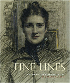 Fine Lines (American Drawings from the Brooklyn Museum) by Karen A. Sherry, Caroline Gillaspie, Caitlin Jenkins, 9781907804144
