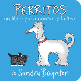 Perritos (Doggies) (un libro para contar y ladrar) (Spanish Edition) by Sandra Boynton, Sandra Boynton, 9780689863035