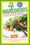 4 Ingredients (More Than 400 Quick, Easy, and Delicious Recipes Using 4 or Fewer Ingredients) by Kim McCosker, Rachael Bermingham, 9781451635157
