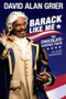 Barack Like Me (The Chocolate-Covered Truth) by David Alan Grier, Alan Eisenstock, 9781439156827