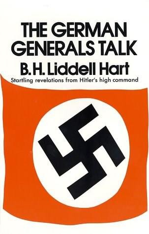 German Generals Talk by Basil H. Hart, 9780688060121