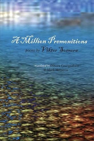 A Million Premonitions (Russian Edition) by Viktor Sosnora, Dinara Georgeoliani, Mark Halperin, 9780939010769