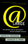 At Large (The Strange Case of the World's Biggest Internet Invasion) by Charles C. Mann, David H. Freedman, 9780684835587