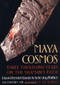 Maya Cosmos by David Freidel, 9780688140694