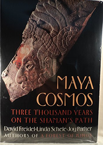 Maya Cosmos by David Freidel, 9780688140694