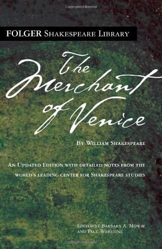 The Merchant of Venice by William Shakespeare, Dr. Barbara A. Mowat, Paul Werstine, 9781439191163