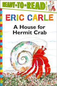 A House for Hermit Crab/Ready-to-Read Level 2 - 9781481409155 by Eric Carle, Eric Carle
