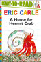 A House for Hermit Crab/Ready-to-Read Level 2 - 9781481409155 by Eric Carle, Eric Carle