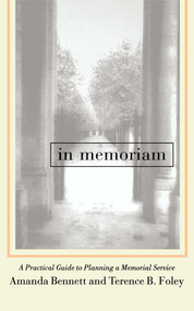In Memoriam by Terence Foley, Amanda Bennett, 9780684819020