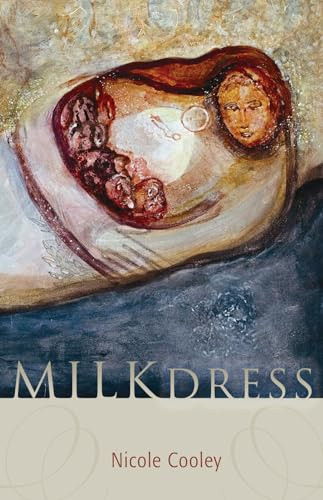 Milk Dress by Nicole Cooley, 9781882295838