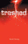 Trashed by Noel Greig, 9780954691226