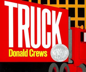 Truck (A Caldecott Honor Award Winner) - 9780688842444 by Donald Crews, Donald Crews, 9780688842444