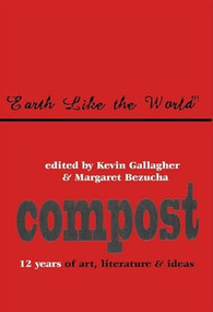 Greatest Hits (Twelve years of poetry and ideas from compost magazine) by Kevin Gallagher, Meg Bezucha, Rosanna Warren, 9780939010776