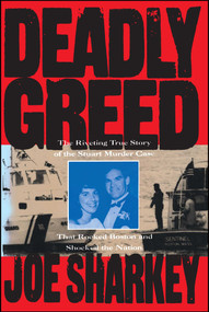 Deadly Greed by Joe Sharkey, 9781501140938