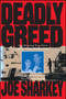 Deadly Greed by Joe Sharkey, 9781501140938