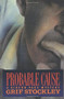 Probable Cause by Grif Stockley, 9781501140730