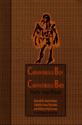 Carnivorous Boy Carnivorous Bird (Polish Edition) by Marcin Baran, Anna Skuciska, Elzbieta Wojcik-Leese, William Martin, 9780939010721