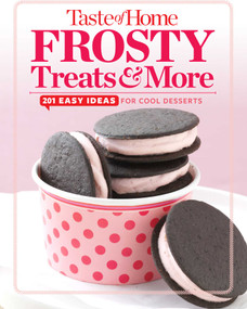 Taste of Home Frosty Treats & More (201 Easy Ideas for Cool Desserts) by Taste of Home Taste of Home, 9781617654022