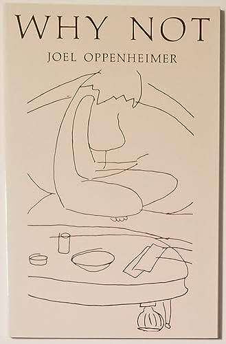 Why Not by Joel Oppenheimer, 9780934834322