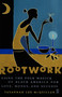Rootwork (Using the Folk Magick of Black America for Love, Money and Success) by Tayannah Lee McQuillar, 9780743235341