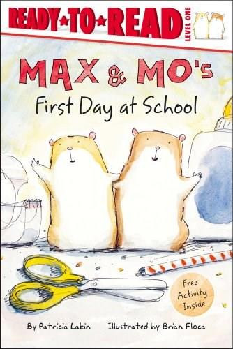 Max & Mo's First Day at School by Patricia Lakin, Brian Floca, 9781416925330