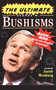 The Ultimate George W. Bushisms (Bush at War (with the English Language)) by Jacob Weisberg, 9781416550587