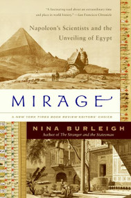 Mirage (Napoleon's Scientists and the Unveiling of Egypt) - 9780060597689 by Nina Burleigh, 9780060597689