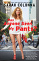 Has Anyone Seen My Pants? by Sarah Colonna, 9781476771922