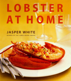 Lobster at Home by Jasper White, 9780684800776