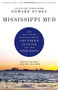 Mississippi Mud by Edward Humes, 9781439186657