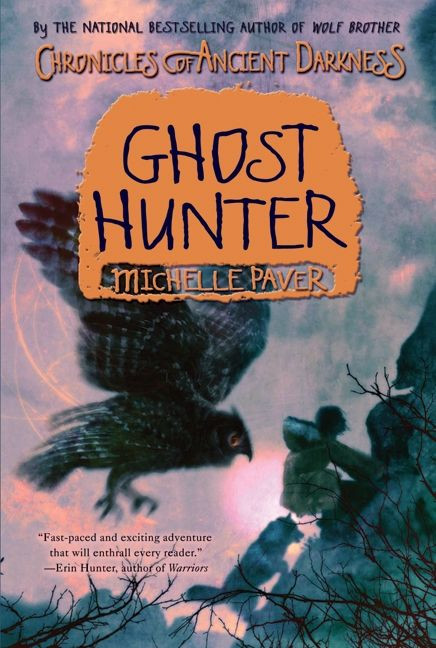 Chronicles of Ancient Darkness #6: Ghost Hunter - 9780060728427 by Michelle Paver, Geoff Taylor, 9780060728427