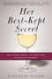 Her Best-Kept Secret (Why Women Drink-And How They Can Regain Control) by Gabrielle Glaser, 9781439184394