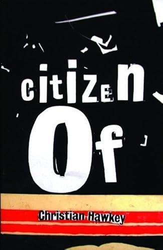 Citizen Of by Christian Hawkey, 9781933517162