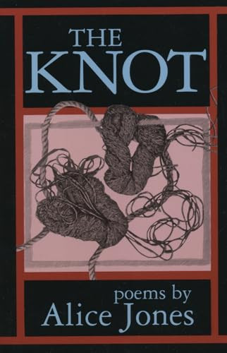 The Knot by Alice Jones, 9780914086963