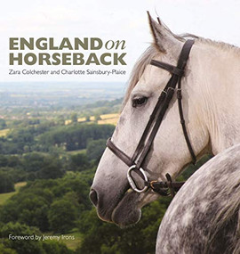 England on Horseback by Zara Colchester, Charlotte Sainsbury-Plaice, 9781908337146