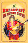 Breakfast in Nudie Suits by Ian Dunlop, 9781905959402