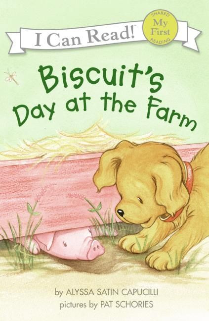 Biscuit's Day at the Farm - 9780060741693 by Alyssa Satin Capucilli, Pat Schories, 9780060741693
