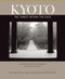 Kyoto: The Forest Within the Gate by Edith Shiffert, John Einarsen, Marc P Keane, Diane Durston, 9781935210481