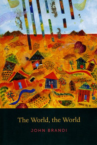 The World, The World by John Brandi, 9781935210504