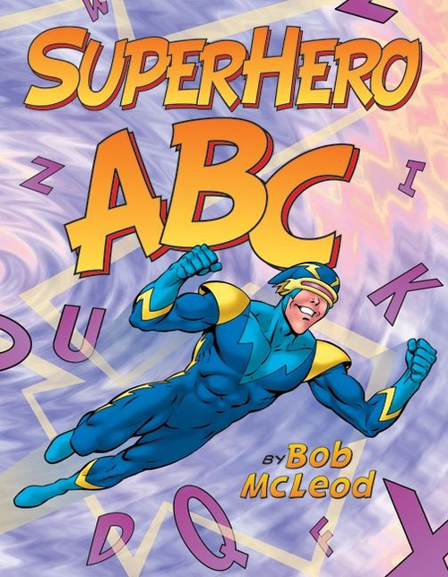 SuperHero ABC - 9780060745165 by Bob McLeod, Bob McLeod, 9780060745165