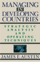 Managing In Developing Countries by James E. Austin, 9780743236294