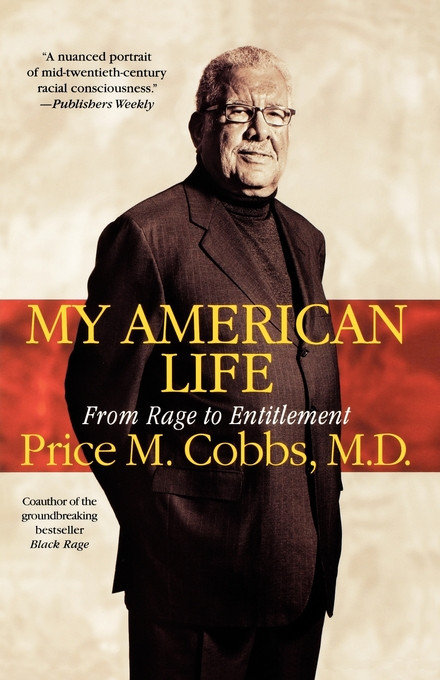 My American Life (From Rage to Entitlement) by Price Cobbs, 9780743496223