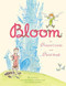 Bloom - 9781442406209 by Doreen Cronin, David Small, 9781442406209