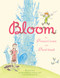 Bloom - 9781442406209 by Doreen Cronin, David Small, 9781442406209