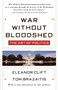 War Without Bloodshed by Eleanor Clift, Tom Brazaitis, 9780684833460