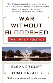 War Without Bloodshed by Eleanor Clift, Tom Brazaitis, 9780684833460