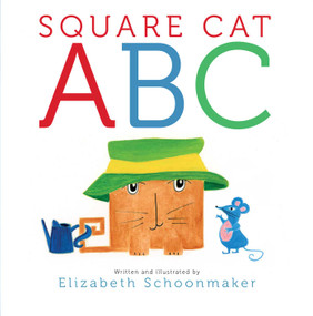 Square Cat ABC by Elizabeth Schoonmaker, Elizabeth Schoonmaker, 9781442498952