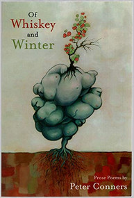 Of Whiskey and Winter by Peter Conners, Peter Johnson, 9781893996892