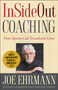 InSideOut Coaching (How Sports Can Transform Lives) by Joe Ehrmann, Paula Ehrmann, Gregory Jordan, 9781439182987