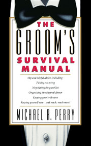 Groom's Survival Manual by Michael R. Perry, 9780671693572